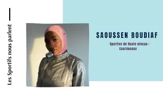 Interview avec Saoussen Boudiaf-Athlète, escrimeuse     Rendre l'impossible Possible!