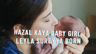 Turkish star Hazal Kaya has welcomed her second child. 