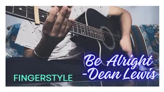 Be Alright -Dean Lewis, fingerstyle cover