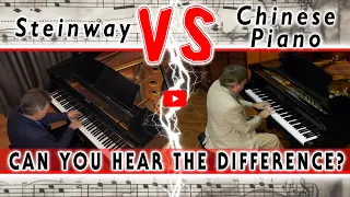 Steinway VS Chinese Piano - Can You Hear the Difference?