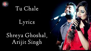 TU Chale Lyrics | Shreya Ghoshal | Arijit Singh | A.R. Rahman | Amy Jackson | I Movie Song