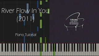 Yiruma River Flows In You [Ver. The Best Reminiscent 10th Anniversary] [Synthesia] [Original ver.]