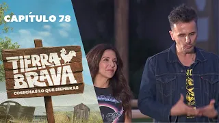 Tierra Brava | Capítulo 78 | Canal 13