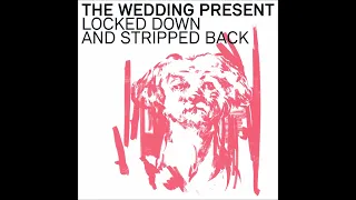 The Wedding Present - We Should Be Together