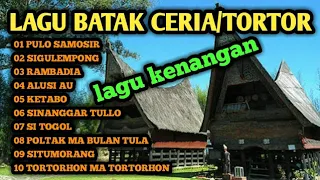 LAGU BATAK CERIA | LAGU TORTOR BATAK PALING POPULER