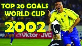 TOP 20 GOALS - WORLD CUP 2002