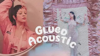 Melanie Martinez - Glued Acoustic Version