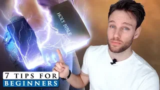 How to READ the BIBLE for BEGINNERS | 7 tips you need to know