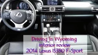 2014 Lexus IS350 F Sport interior review