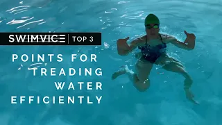 TOP 3 Points for Treading Water Efficiently | SWIMVICE