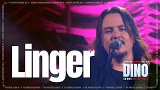 DINO -  "Linger" (The Cranberries) | Ao Vivo em São Paulo Acoustic Sessions Vol. 2 | JÁ NO SPOTIFY