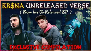 KR$NA UnReleased Tracks ||  Exclusive Compilation || Krsna Unreleased ||