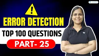 Top 100 Questions - Error Detection (Part-25) English Grammar Nimisha Bansal | Unacademy Bank Exams