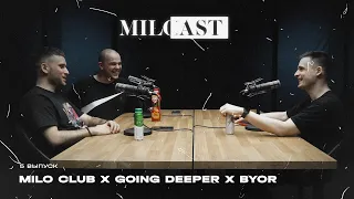 Going Deeper & BYOR (MILOCAST #5)