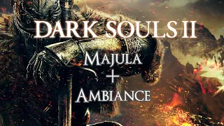 Dark Souls 2  - Majula + Ambiance Extended