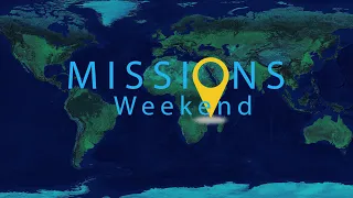 Missions Weekend | Mike Van Meter | Message Only