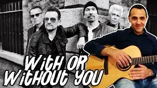 With Or Without You - U2 - Easy Guitar Song