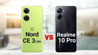 OnePlus Nord CE 3 Lite vs Realme 10 Pro