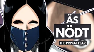 ÄS NÖDT - Bleach Character ANALYSIS | The Primal Fear