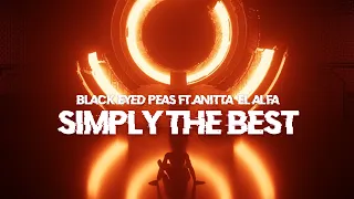 BLACK EYED PEAS FT. ANITTA, EL ALFA - Simply The Best(Lyrics)