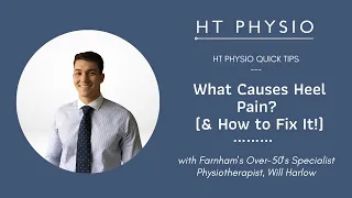 What Causes Heel Pain? (& How to Fix It!) | HT Physio Quick Tips