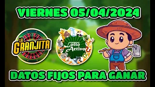 ✅ DATOS DE LOTTO ACTIVO Y LA GRANJITA PARA HOY 05/04/2024  - Tus Datos Fijos 🎯