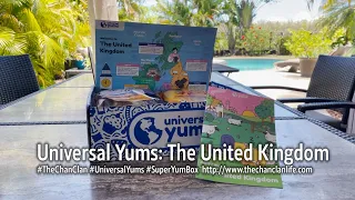 TheChanClan Eats: Universal Yums - The United Kingdom - May 2022