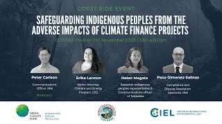 COP27: Safeguarding Indigenous Peoples from the adverse impacts of climate finance projects