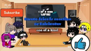 Naruto friends reaction to Rainimator/ one of a kind (Gacha club) ps read description
