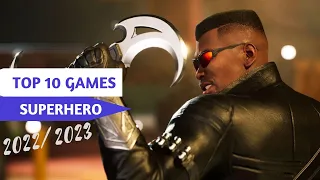 TOP 10 SUPERHERO GAMES OF 2022 & 2023 PS4/PS5/XBOX
