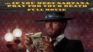 ... If You Meet Sartana Pray for Your Death | Western | Action | Full movie in english