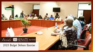 Inside the Senate (Eps 45) 2022 || 2023 Budget Defence Exercise