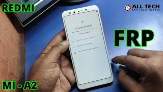 HOW TO UNLOCK REDMI A2 MOBILE || MI A2 FRP REMOVE ONE CLICK UNLOCK TOOL