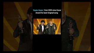 'Naatu Naatu' wins Oscar Award for best song #shorts