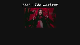 [Thaisub] The Weekend - BIBI (Lyrics)