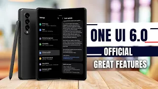 ONE UI 6.0 For Samsung GALAXY Z FOLD 5 is Official - All New Features !
