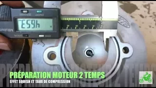 PREPARATION MOTEUR 2 TEMPS : SQUISH ET TAUX DE COMPRESSION