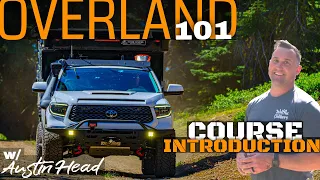 Overlanding for Beginners: Introduction to the Course