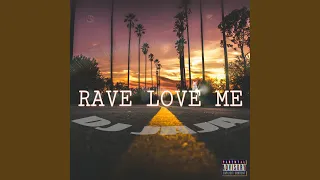 Rave Love Me (feat. Mc Bn, Mc Topre & Mc Dablio)