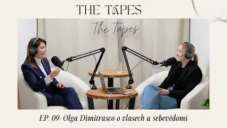 Olga Dimitrasco o vlasech a jejich vlivu na zdravé sebevědomí | The Tapes EP. 09