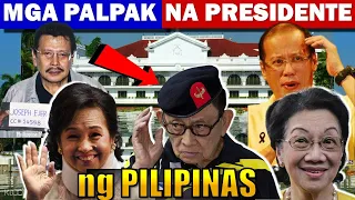 MGA NAGING PALPAK NA PRESIDENTE NG PILIPINAS