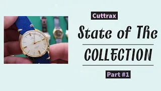 State of The Collection Part 1 #SOTC #watches