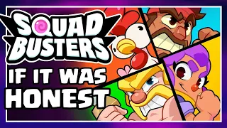 Squad Busters if it was Honest… #SquadBusters