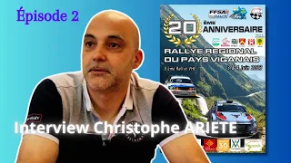 20 ans du rallye Viganais - interview Christophe Ariete