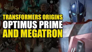 Optimus Prime & Megatron Origins (Transformer Origins) | Comics Explained