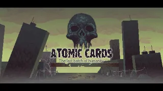 Atomic Cards | Official Trailer