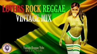 Lovers Rock Reggae | Vintage Mix