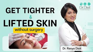 HIFU Face Lifting Treatment | Anti Aging Treatment In Bangalore | Dr. Rasya Dixit