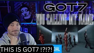 Metal Vocalist - GOT7 You Call My Name ( REACTION )