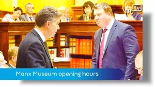 March Tynwald: Manx Museum opening hours